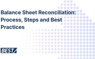 Balance Sheet Reconciliation: Process, Steps and Best Practices