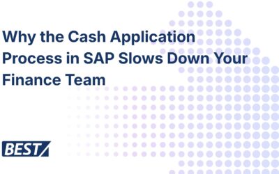 Why the Cash Application Process in SAP Slows Down Your Finance Team