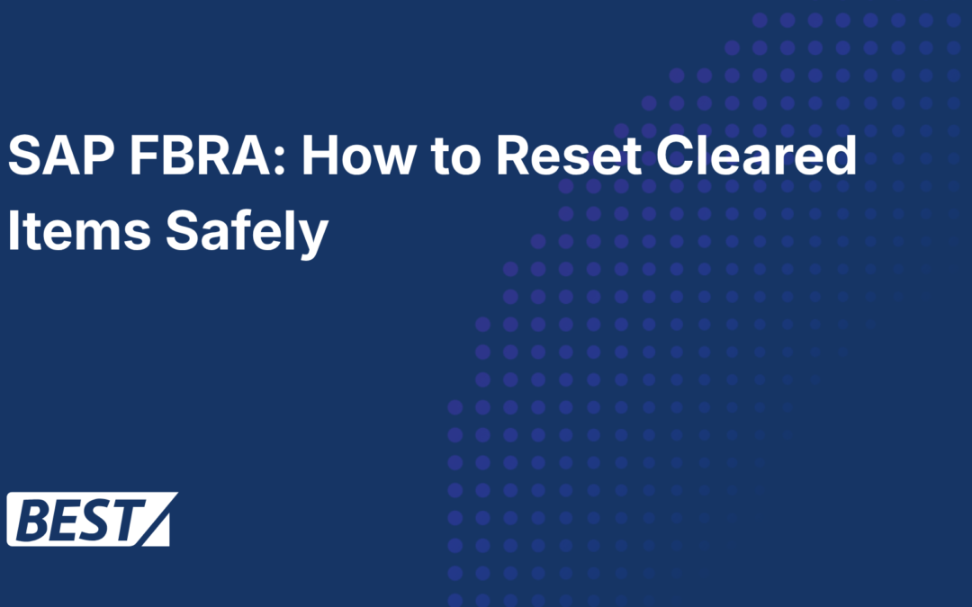 SAP FBRA: How to Reset Cleared Items Safely